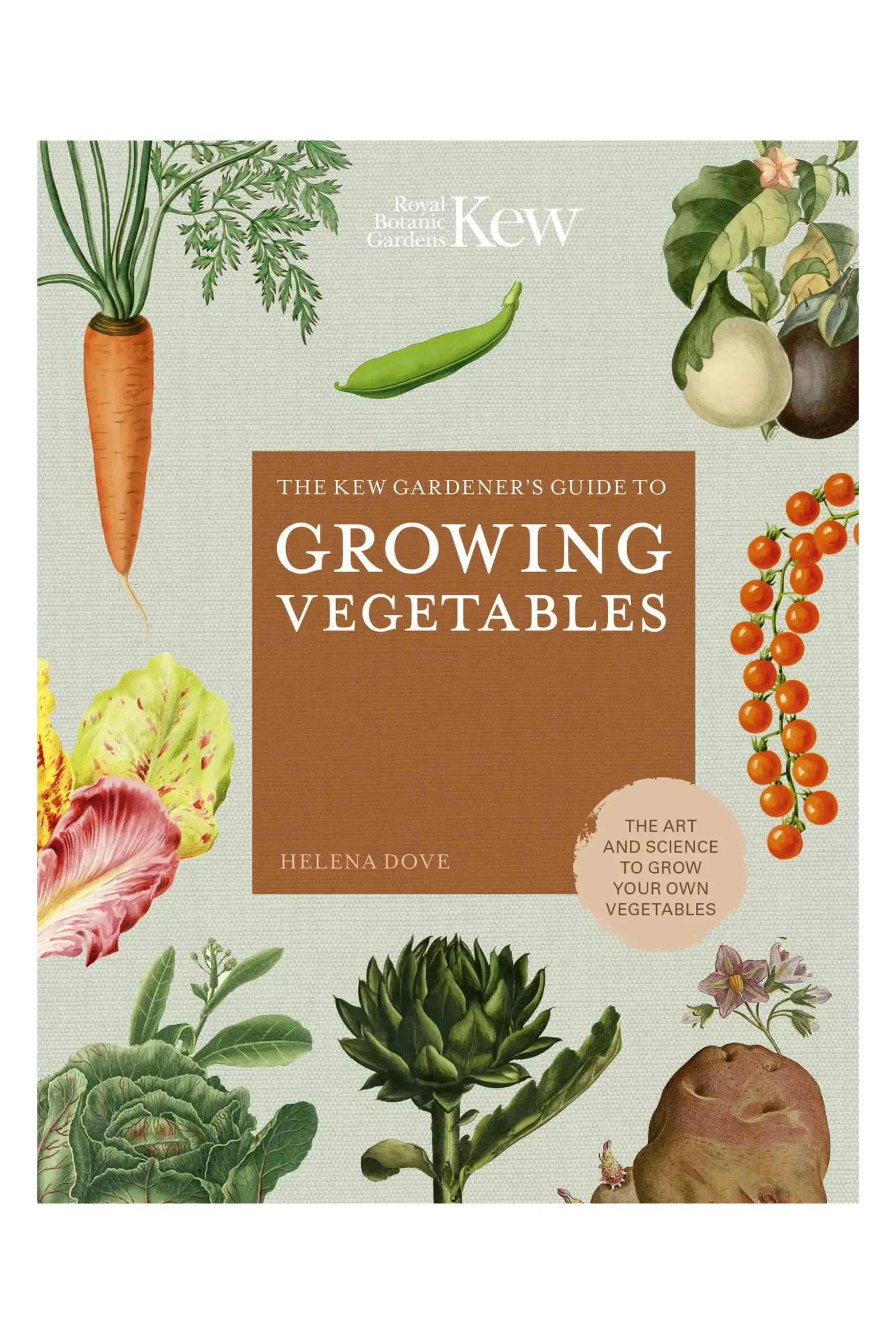 Kew Gardeners Guide to Growing Vegetables Book